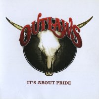 Outlaws - It\'s About Pride (2012)  Lossless