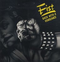 Fist - Back With A Vengeance (1982)