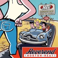 Reverend Horton Heat - Hardscrabble Woman (2016)