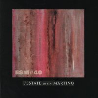 L\'Estate Di San Martino - ESM#40 (2015)