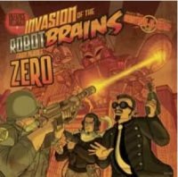 Defence Mechanism - Invasion Of The Robotbrains From Planet Zero (2010)