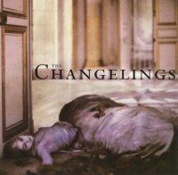 The Changelings - The Changelings (1996)