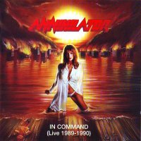 Annihilator - In Command (Live 1989-1990) (1996)
