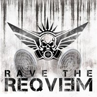 Rave The Reqviem - Reqviem V1.0 + V1.5 (2013)