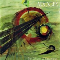 Apogee - The Border Of Awareness (1995)