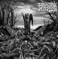 Immaculate Deception - From The Crypts They Rise (2014)
