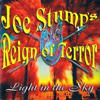 Joe Stump\'s Reign of Terror - Light in the Sky (1995)
