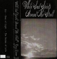 While Sad Spirits Around Me Stroll - Grey (2008)