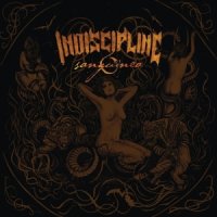 Indiscipline - Sanguinea (2017)
