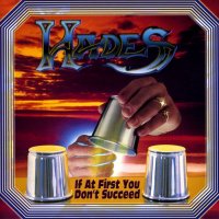 Hades - If At First You Don\'t Succeed (Remastered 2011) (1988)