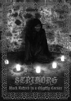 Striborg - Black Hatred In A Ghostly Corner (2011)