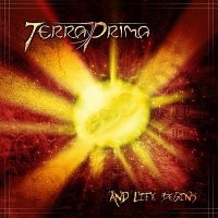 Terra Prima - And Life Begins (2010)