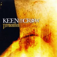 Keen Of The Crow - Premonition (2006)  Lossless