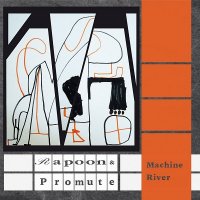 Rapoon & Promute - Machine River (2014)