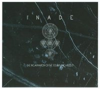 Inade - The Incarnation Of The Solar Architects (2009)