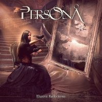 Persona - Elusive Reflections (2016)