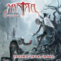 Mantra - Perder Para Ganar (2012)