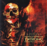 Defacing - Spitting Savagery (2005)