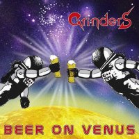 Grinders - Beer On Venus (2015)