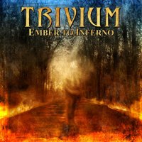Trivium - Ember to Inferno (2003)