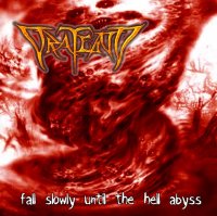 Orategod - Fall Slowly Until The Hell Abyss (2004)