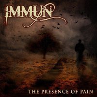 Immun - The Presence Of Pain (2015)