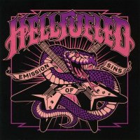 Hellfueled - Emission Of Sins (2009)