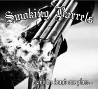 Smoking Barrels - And We Found Our Place (2015)