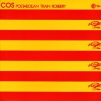 Cos - Postaeolian Train Robbery (1974)