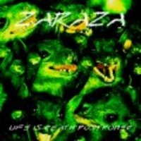 Zaraza - Life is Death Postponed (1995)