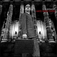 Bishop - Hate Wide Open (2015)