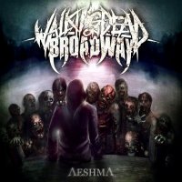 Walking Dead On Broadway - Aeshma (2014)