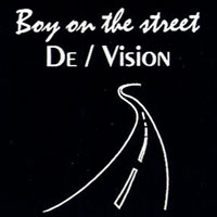 De/Vision - Boy On The Street (1992)