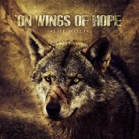 On Wings of Hope - The Wolf (2016)
