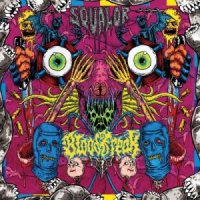 Blood Freak - Squalor (2014)