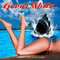 Great White - Ready For Rock \'N\' Roll (2012)