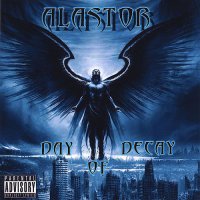 Alastor - Day Of Decay (2009)