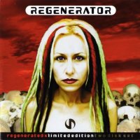 Regenerator - Regenerated X [Limited Edition] (2003)