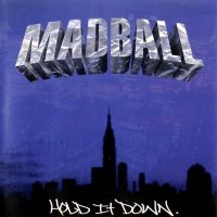 Madball - Hold It Down (2000)