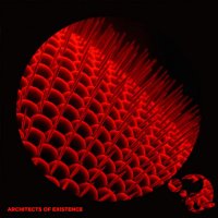 Architects Of Existence - Architects Of Existence (2017)