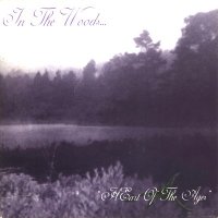 In The Woods ... - Heart Of The Ages (1995)