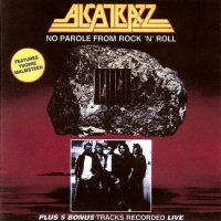 Alcatrazz - No Parole From Rock 'N' Roll (Plus 5 Bonus Live) (1983)  Lossless