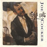 Joe Cocker - Night Calls (1991)