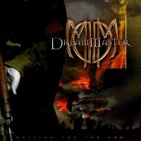 Dream Master - Waiting For The End (2008)