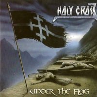 Holy Cross - Under The Flag (2009)