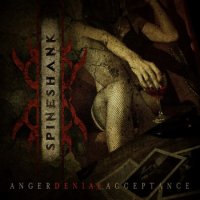 Spineshank - Anger Denial Acceptance (2012)