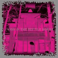 VA - A Kiss In The Reptile House (2006)