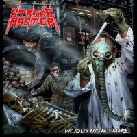 Strikemaster - Vicious Nightmare (2009)