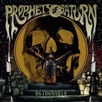 Prophets Of Saturn - Retronauts (2015)