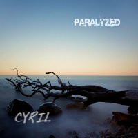 Cyril - Paralyzed (2016)